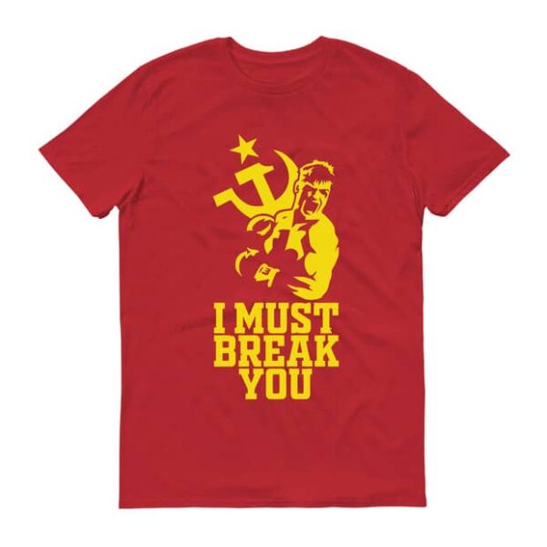 DRAGO I MUST BREAK YOU Red T-shirt